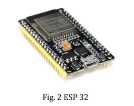 IOT Based Aquaculture 3 Fig. 2 ESP 32