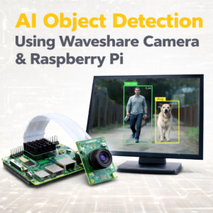 AI Object Detection Using Waveshare Camera & Raspberry Pi