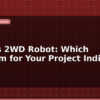 blog 4wd vs 2wd robot which platform for your project india 598669