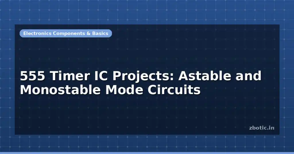 Blog 555 Timer Ic Projects Astable And Monostable Mode Circuits 596270 Large.jpg