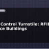 blog access control turnstile rfid gate for office buildings 599871