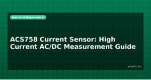 ACS758 Current Sensor: High Current AC/DC Measurement Guide