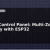blog alarm control panel multi zone security with esp32 599609