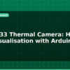 blog amg8833 thermal camera heat map visualisation with arduino 596536