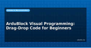 ArduBlock Visual Programming: Drag-Drop Code for Beginners