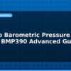 blog arduino barometric pressure sensor bmp390 advanced guide 594838