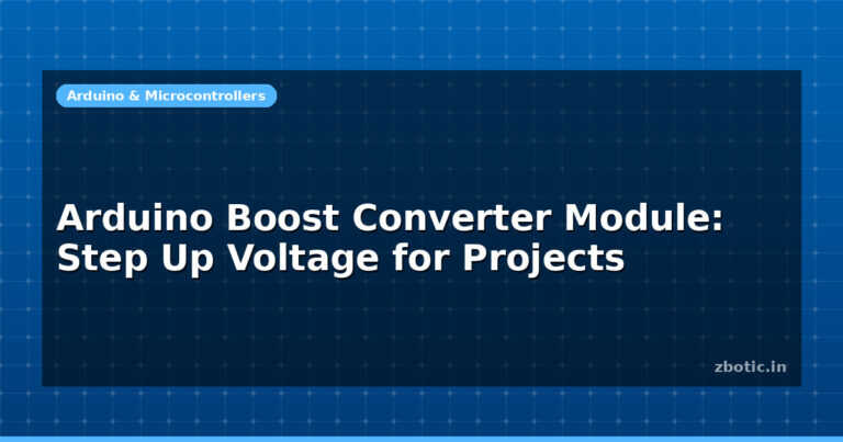 Arduino Boost Converter Module: Step Up Voltage for Projects