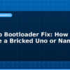 blog arduino bootloader fix how to restore a bricked uno or nano 595052