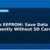 blog arduino eeprom save data permanently without sd card 594664
