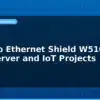 blog arduino ethernet shield w5100 web server and iot projects 594677