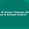 blog arduino ir sensor tutorial obstacle avoidance remote control 594464