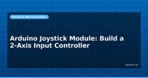 Arduino Joystick Module: Build a 2-Axis Input Controller