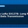 blog arduino lora sx1278 long range sensor data transmission 595158