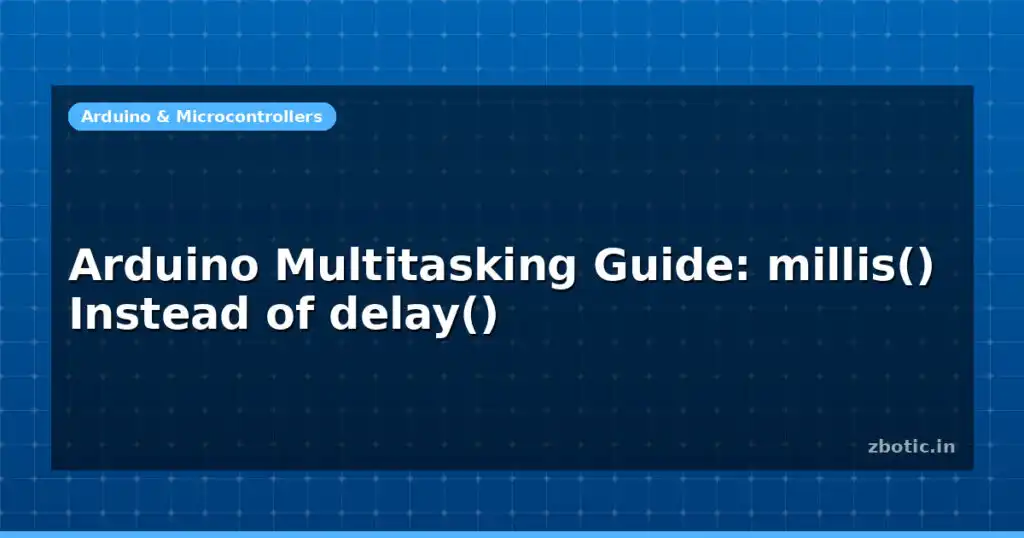 Blog Arduino Multitasking Guide Millis Instead Of Delay 595174 Large.jpg
