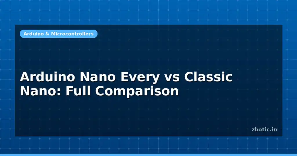 Blog Arduino Nano Every Vs Classic Nano Full Comparison 594641 Large.jpg