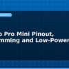 blog arduino pro mini pinout programming and low power tips 594633