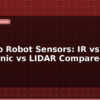 blog arduino robot sensors ir vs ultrasonic vs lidar compared 597821