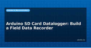 Arduino SD Card Datalogger: Build a Field Data Recorder