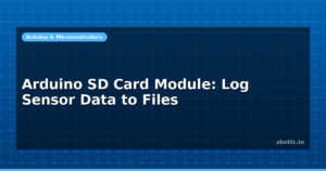 Arduino SD Card Module: Log Sensor Data to Files