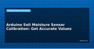 Arduino Soil Moisture Sensor Calibration: Get Accurate Values
