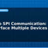 blog arduino spi communication how to interface multiple devices 594709