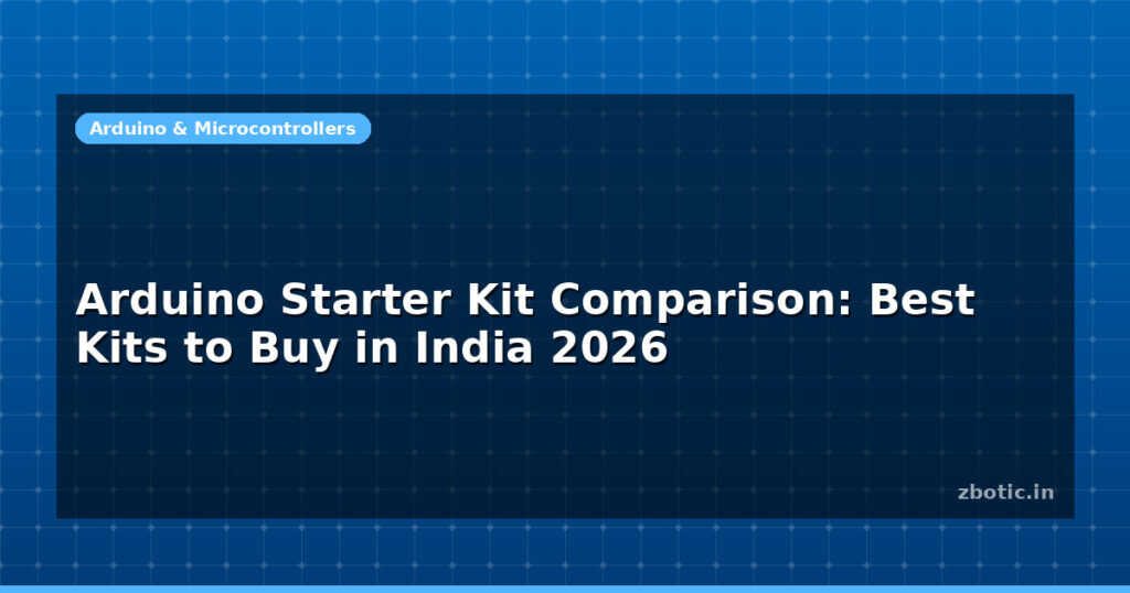 Blog Arduino Starter Kit Comparison Best Kits To Buy In India 2026 594807 Large