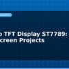 blog arduino tft display st7789 full color screen projects 594924