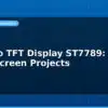 blog arduino tft display st7789 full color screen projects 594924