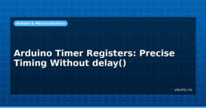 Arduino Timer Registers: Precise Timing Without delay()