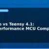 blog arduino vs teensy 4 1 high performance mcu comparison 594856