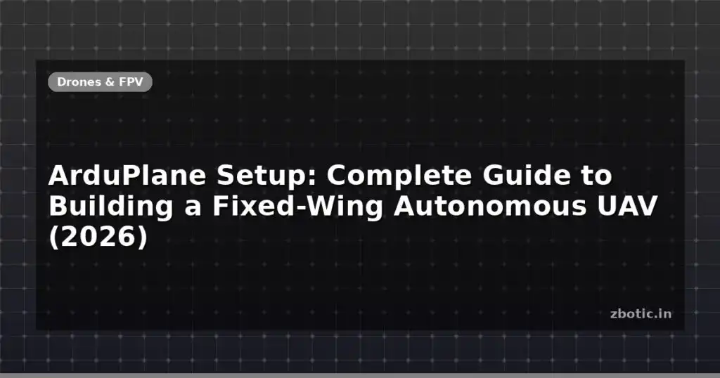 Blog Arduplane Setup Complete Guide To Building A Fixed Wing Autonomous Uav 2026 595785 Large.jpg