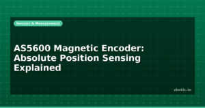 AS5600 Magnetic Encoder: Absolute Position Sensing Explained
