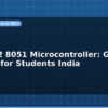 blog at89s52 8051 microcontroller getting started for students india 598131