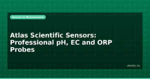 Atlas Scientific Sensors: Professional pH, EC and ORP Probes