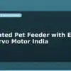 blog automated pet feeder with esp32 and servo motor india 598048