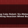 blog balancing cube robot six motor self righting reaction wheel build 597620