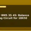 blog battery bms 3s 4s balance charging circuit for 18650 597439