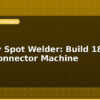 blog battery spot welder build 18650 pack connector machine 596102