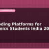 blog best coding platforms for electronics students india 2026 597982