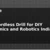 blog best cordless drill for diy electronics and robotics india 598453