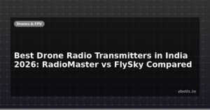 Best Drone Radio Transmitters in India 2026: RadioMaster vs FlySky Compared