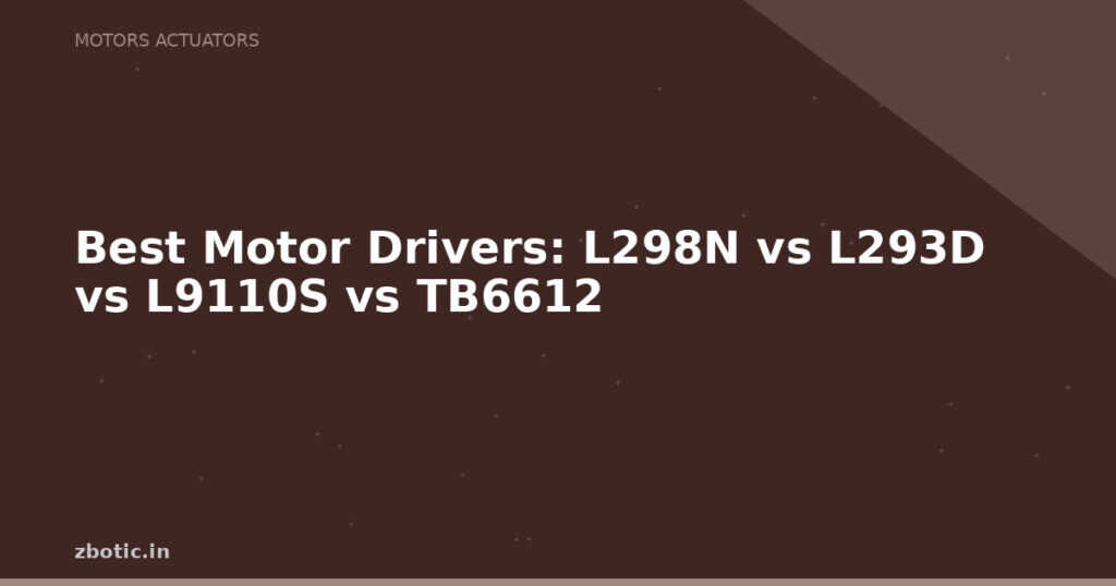 Blog Best Motor Drivers L298n Vs L293d Vs L9110s Vs Tb6612 594570 Large