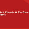 blog best robot chassis platforms for diy projects 594577
