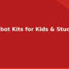 blog best robot kits for kids students in india 594554