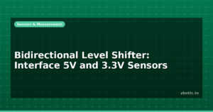 Bidirectional Level Shifter: Interface 5V and 3.3V Sensors