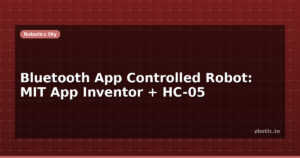 Bluetooth App Controlled Robot: MIT App Inventor + HC-05