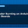 blog bootloader burning on arduino fix bricked boards 594665
