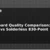 blog breadboard quality comparison mb 102 vs solderless 830 point 598540