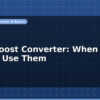 blog buck boost converter when and how to use them 597253