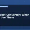 blog buck boost converter when and how to use them 597253